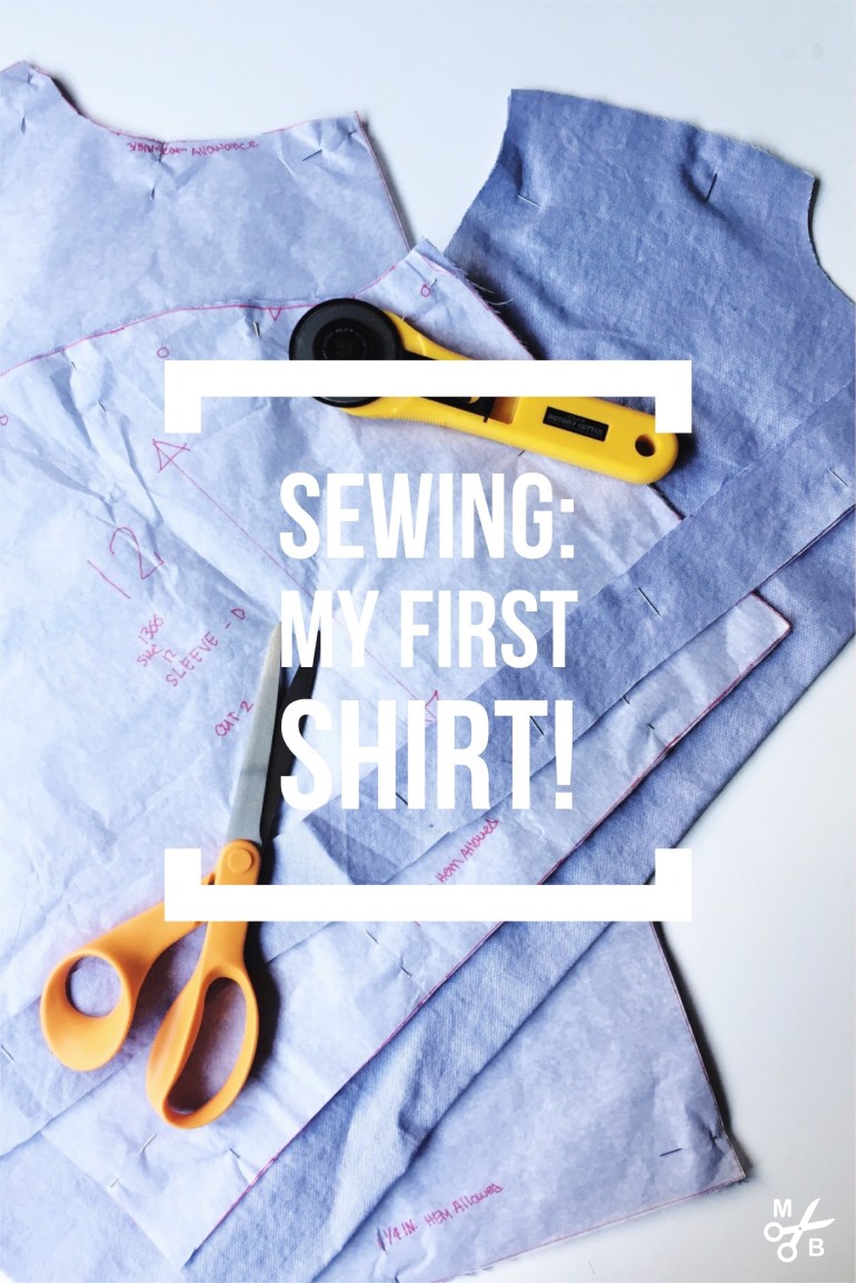 Beginner Sewing: My First Shirt | Minted Bold